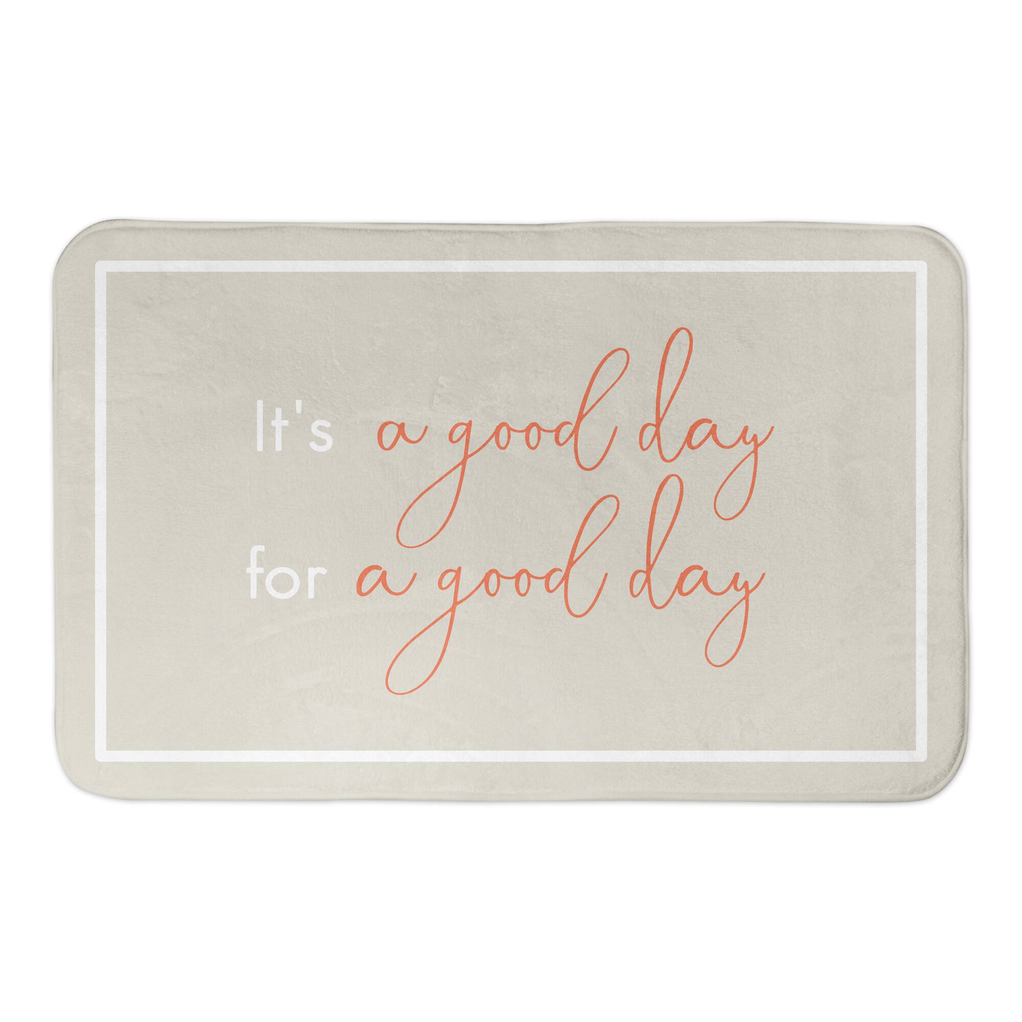 It's A Good Day 34" x 21" Bath Mat